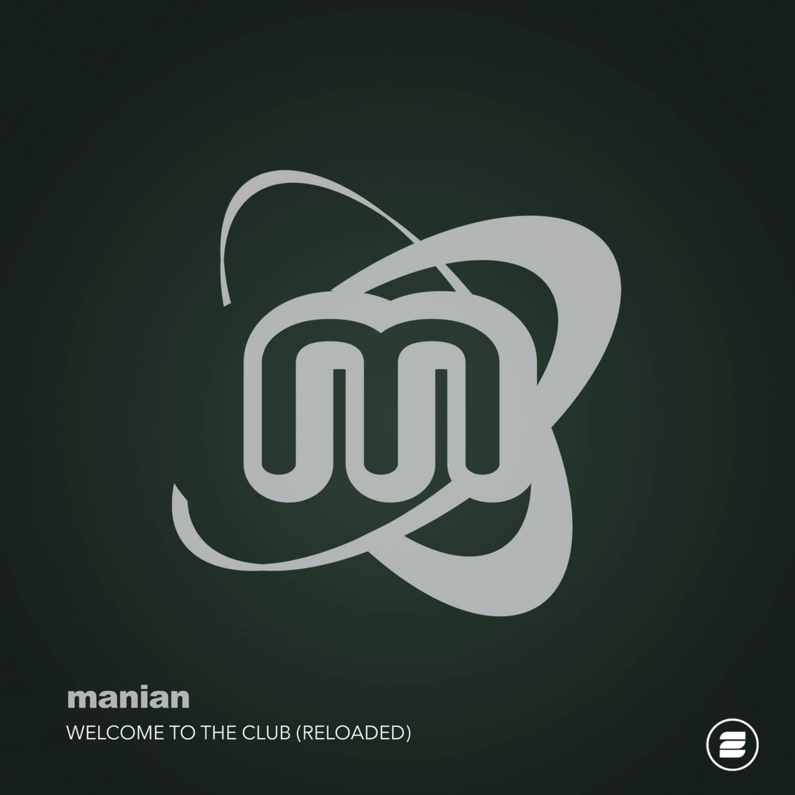 Manian — Welcome To The Club (Reloaded)