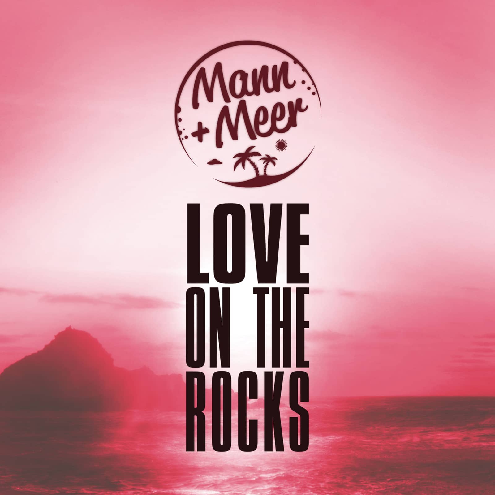 Mann & Meer — Love On The Rocks (Tom & Dexx Remix