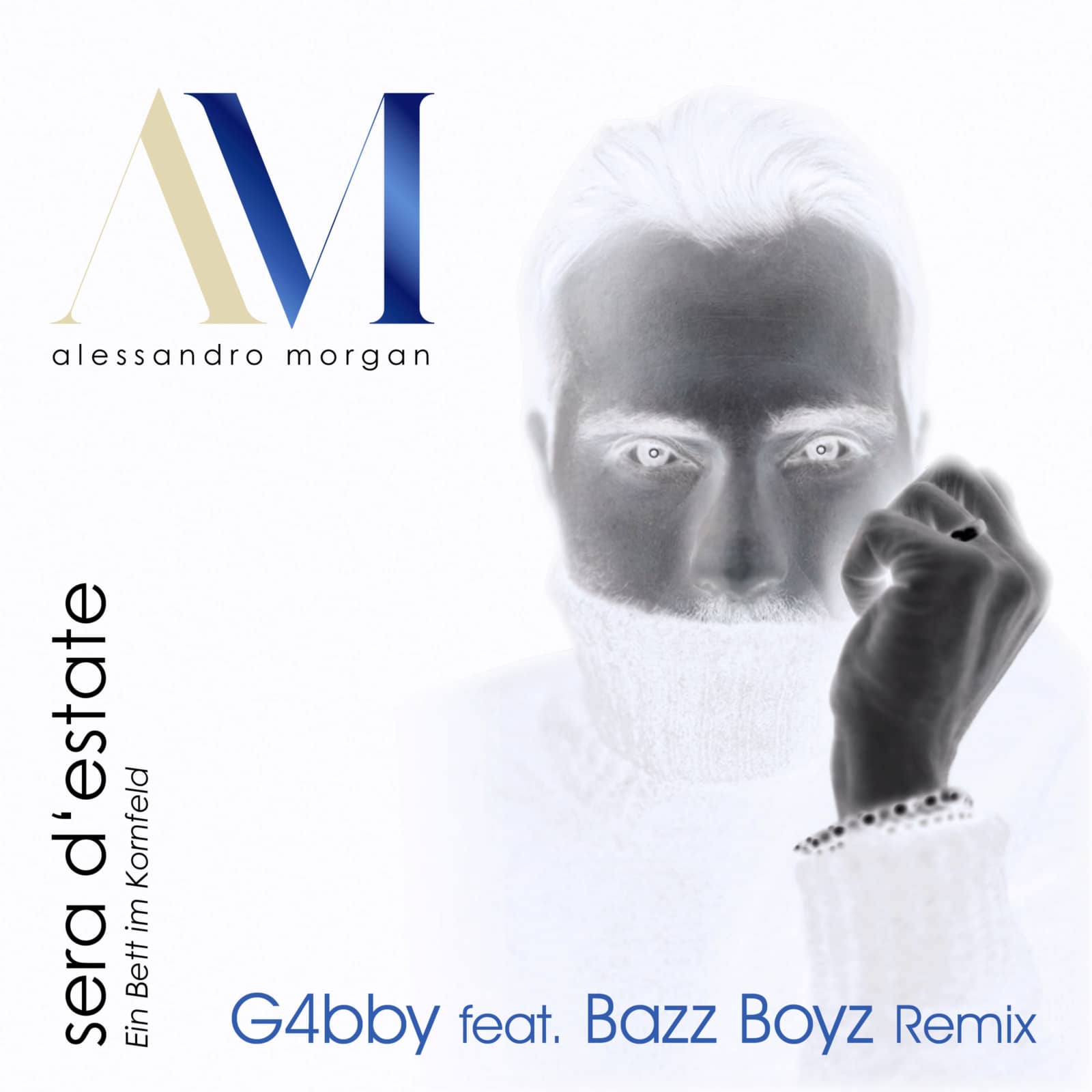 Alessandro Morgan — Sera D'estate (Ein Bett Im Kornfeld) (G4bby feat. Bazz Boyz Remix)
