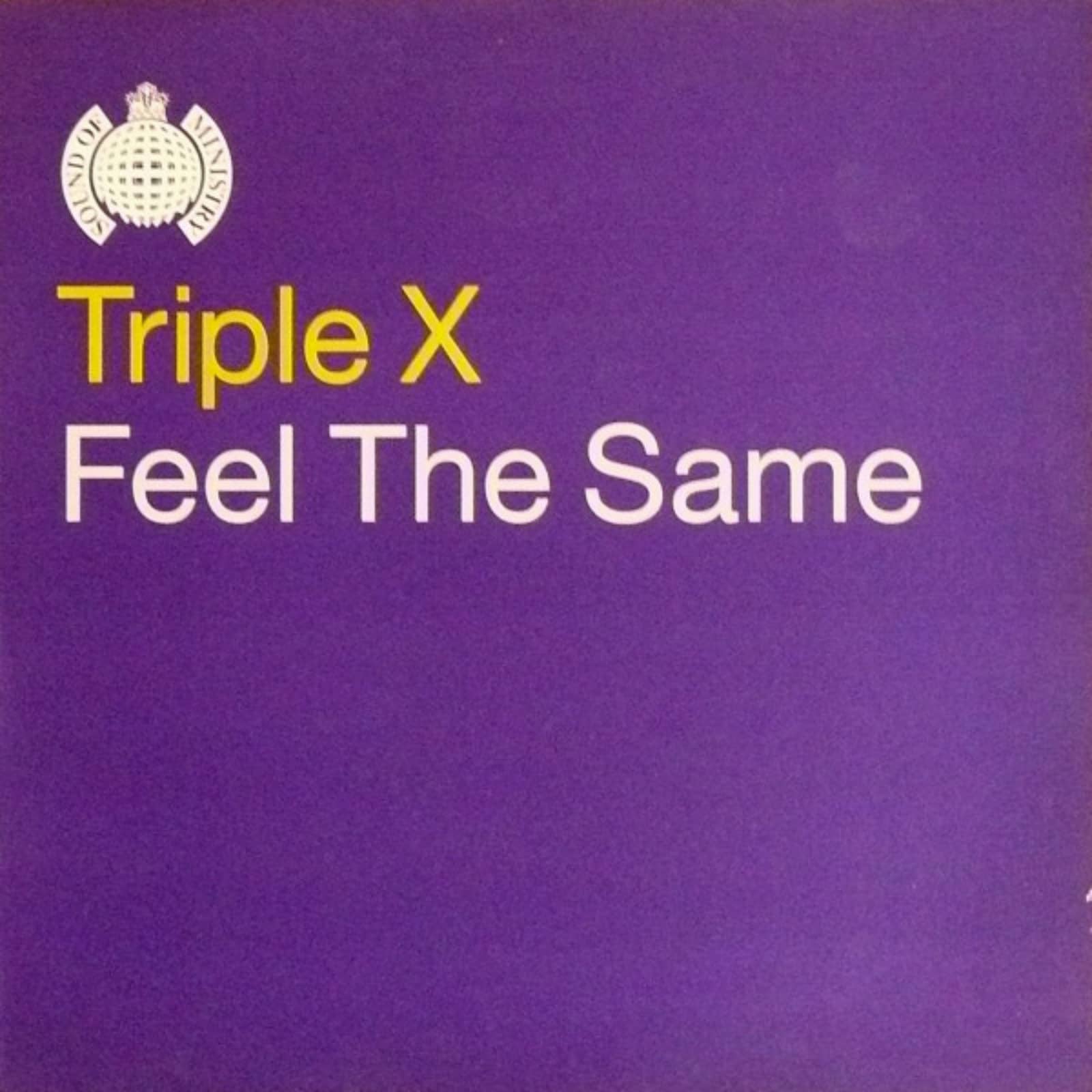 Triple X — Feel The Same (Radio Version)