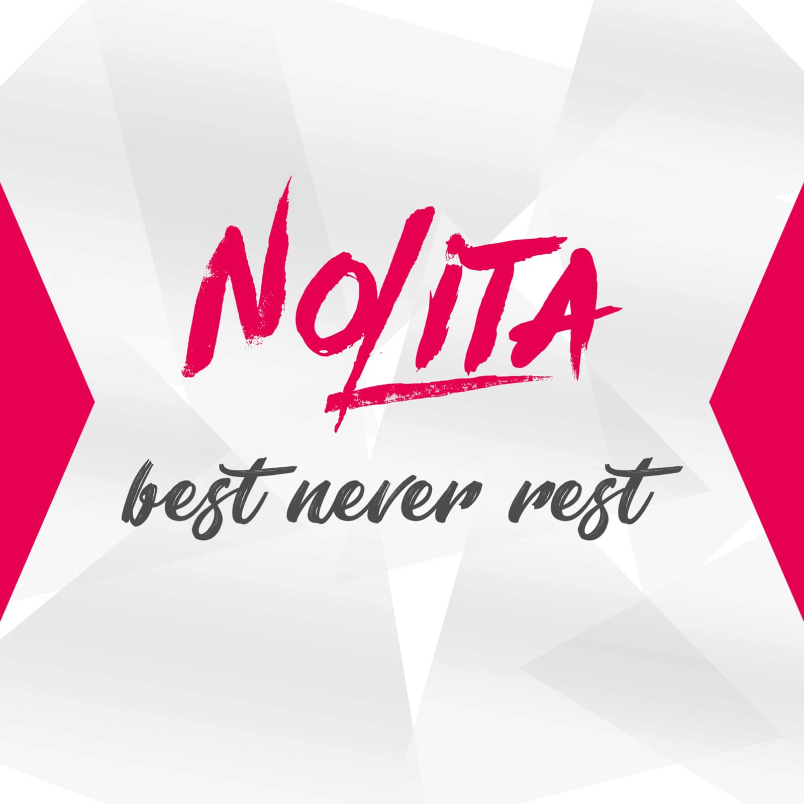 Nolita — Best Never Rest