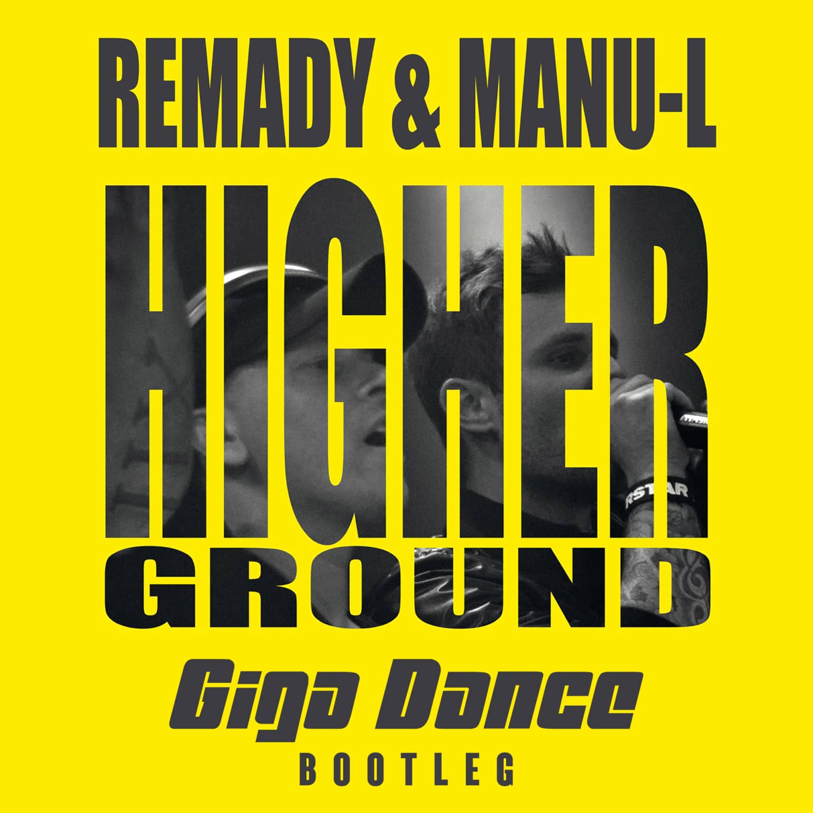 Remady & Manu-L — Higher Ground (Giga Dance Extended Bootleg)