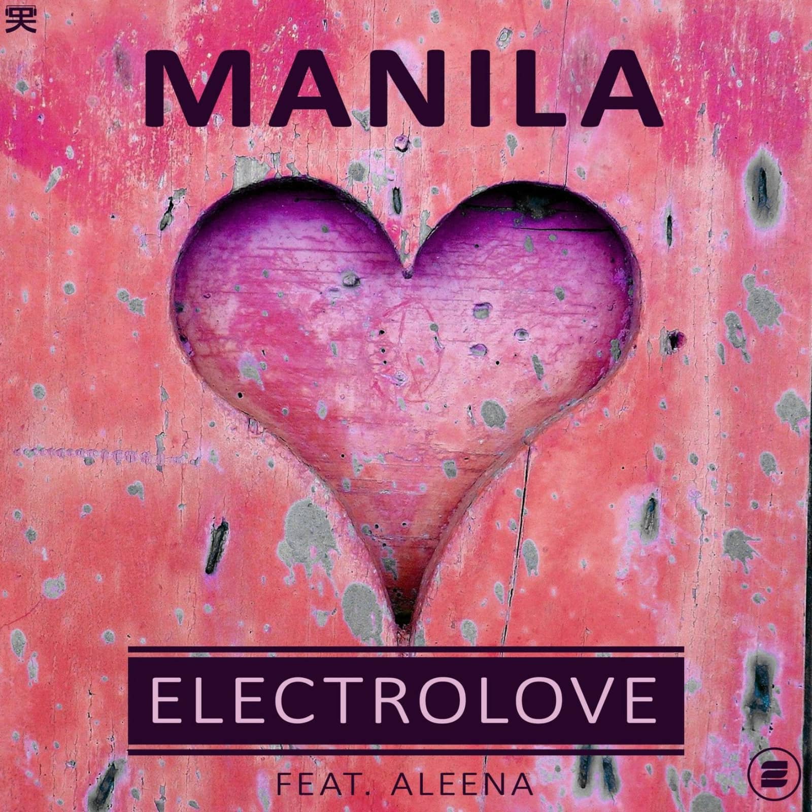 Manila Feat. Aleena — Electrolove
