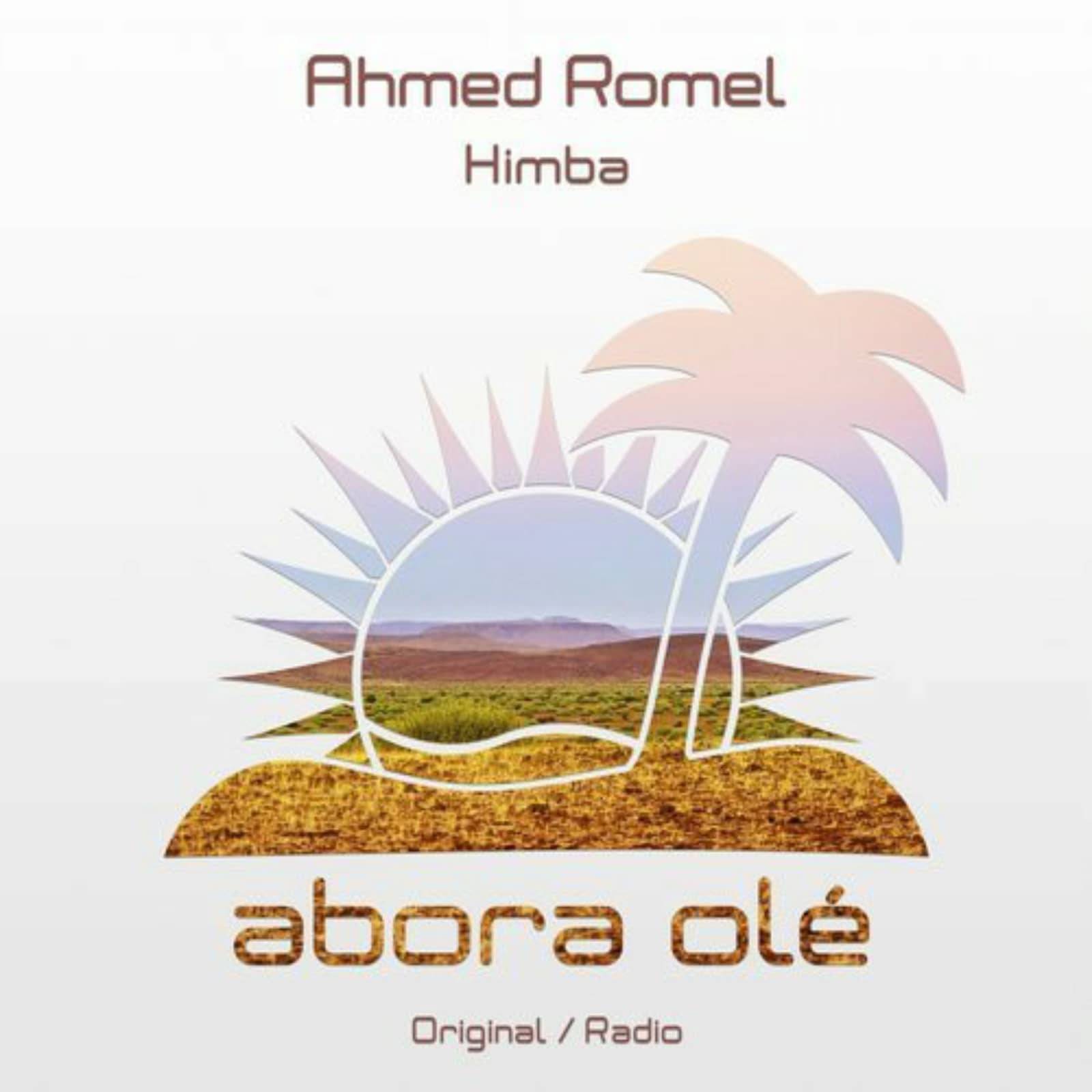 Ahmed Romel — Himba (Radio Edit)