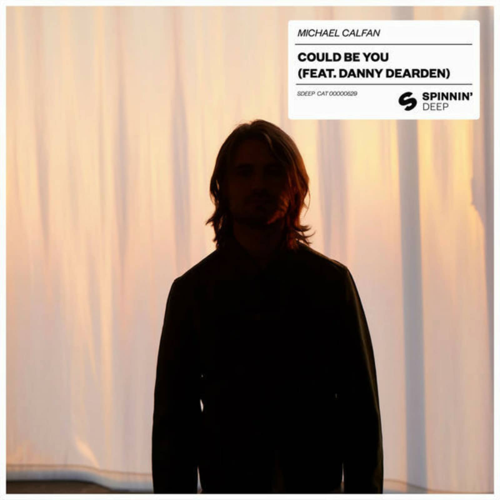 Michael Calfan Feat. Danny Dearden — Could Be You