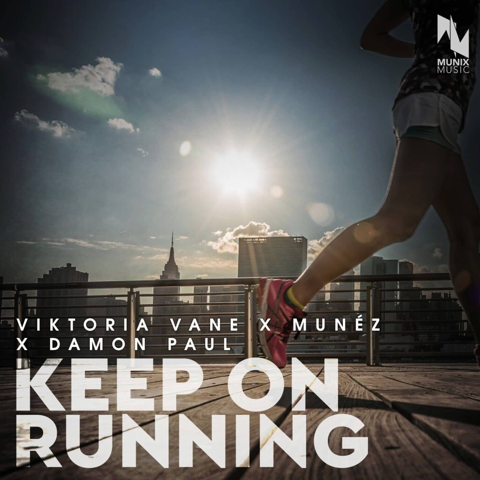 Viktoria Vane, Munéz, Damon Paul — Keep on Running