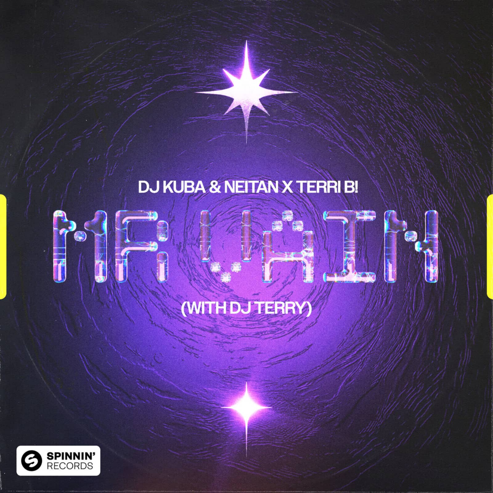 DJ Kuba & Neitan x Terri B! — Mr. Vain (with DJ Terry)