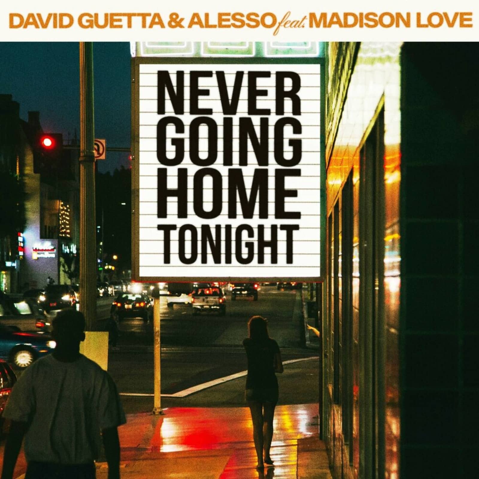 David Guetta & Alesso feat. Madison Love — Never Going Home Tonight (Extended Mix)