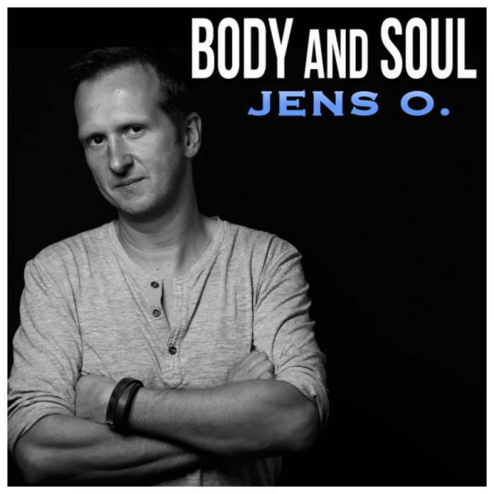 Jens O. — Body And Soul