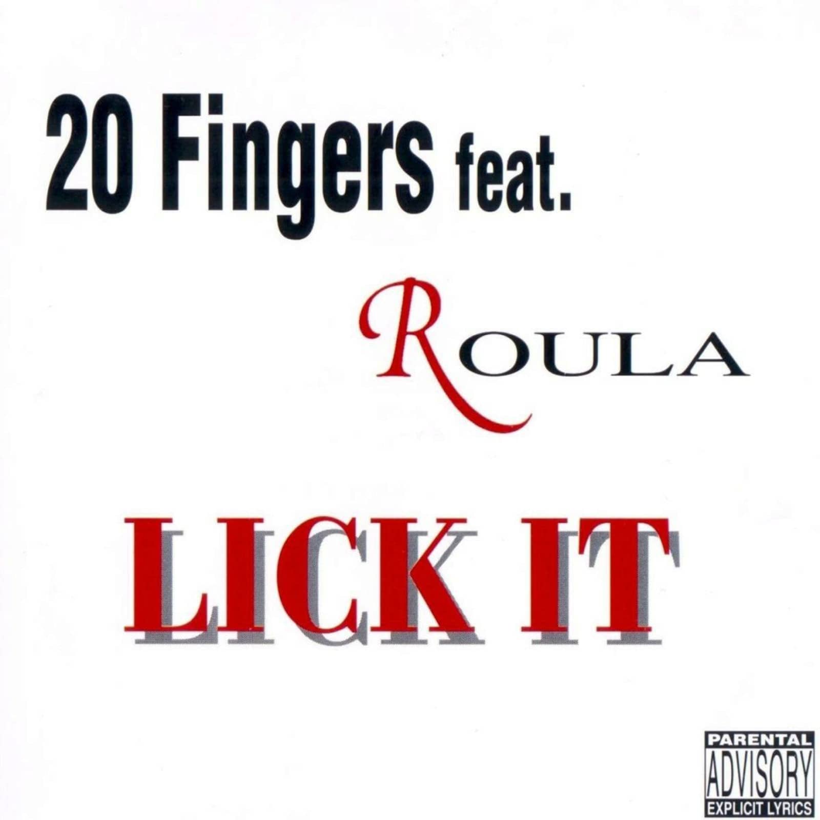 20 Fingers Feat. Roula — Lick It