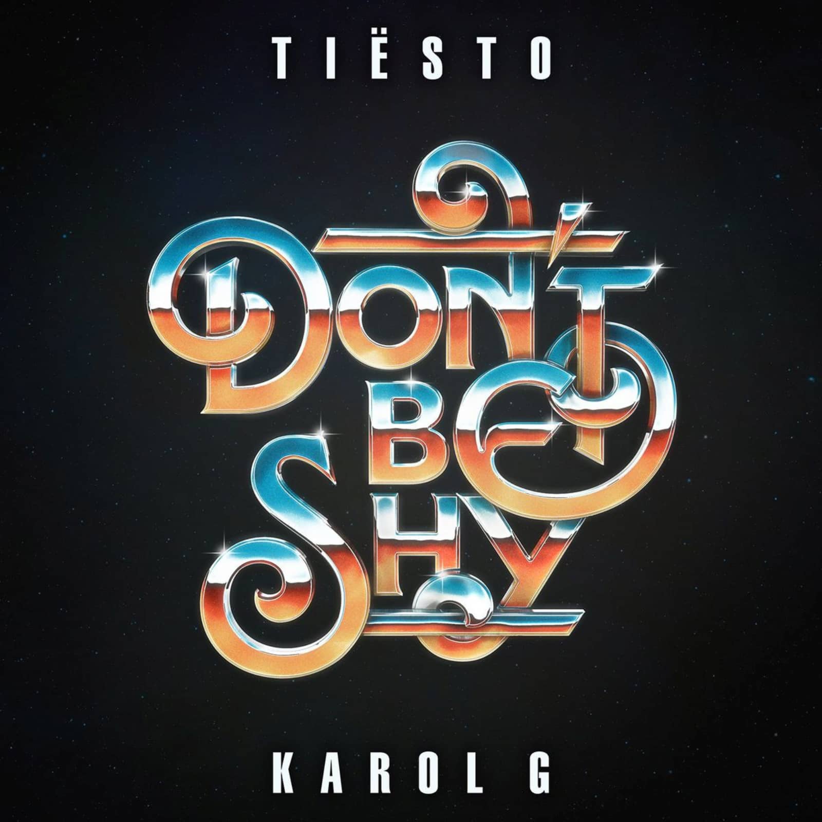 Tiesto feat. Karol G — Dont Be Shy
