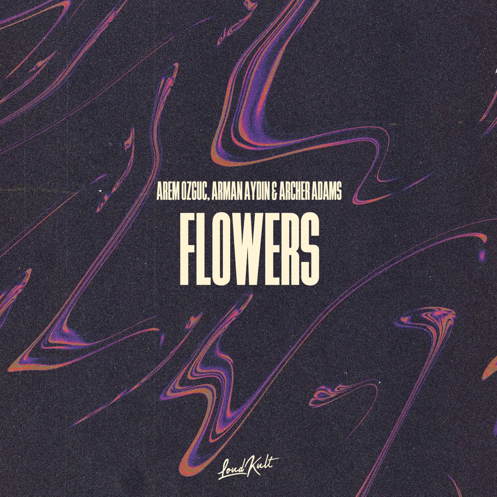 Arem Ozguc & Arman Aydin & Archer Adams — Flowers