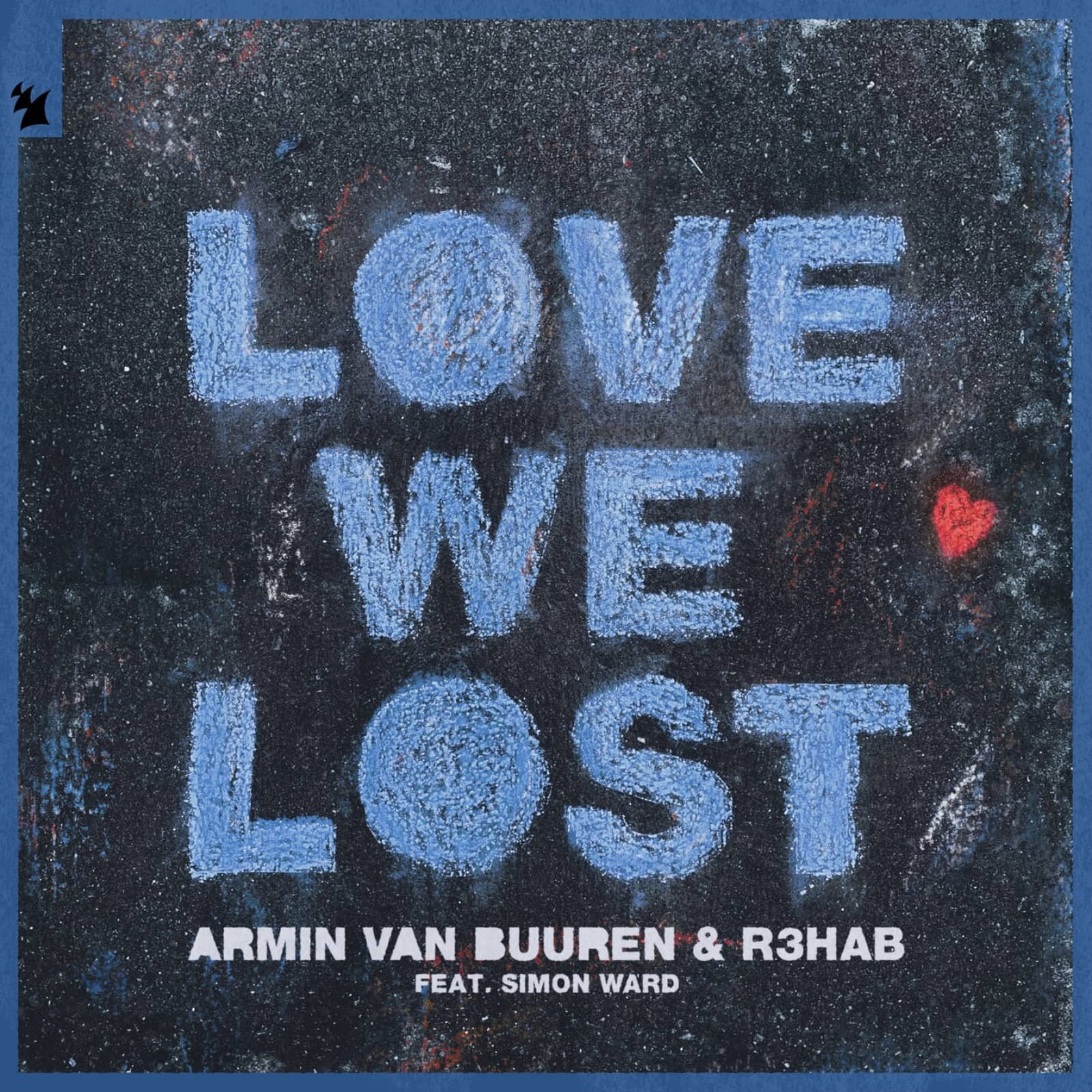 Armin van Buuren & R3hab — Love We Lost (feat. Simon Ward) (Extended Mix)