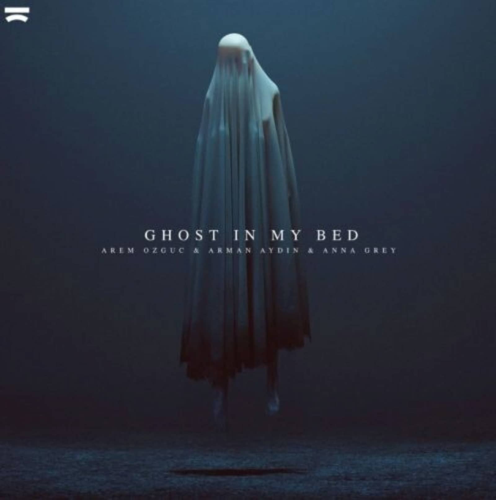 Arem Ozguc & Arman Aydin & Anna Grey — Ghost In My Bed