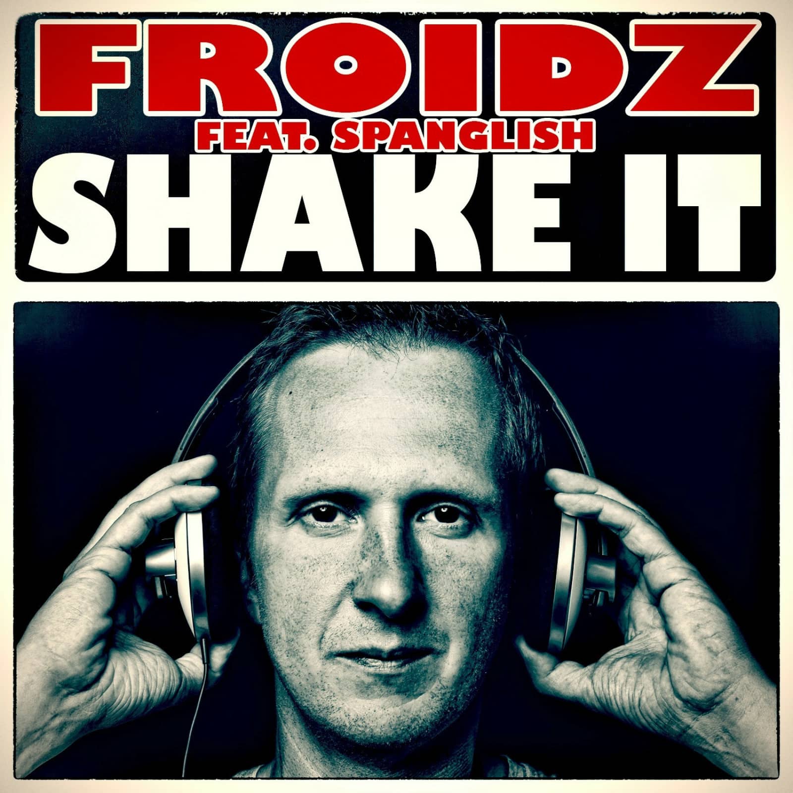 Froidz feat. Spanglish — Shake It (Jens O. Remix)