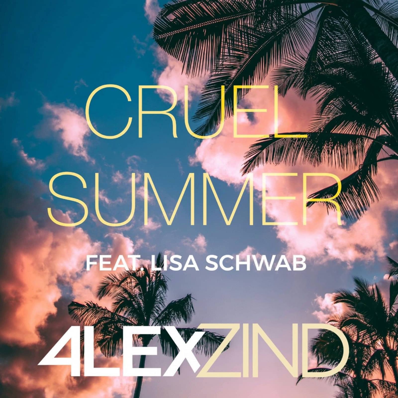 Alex Zind — Cruel Summer