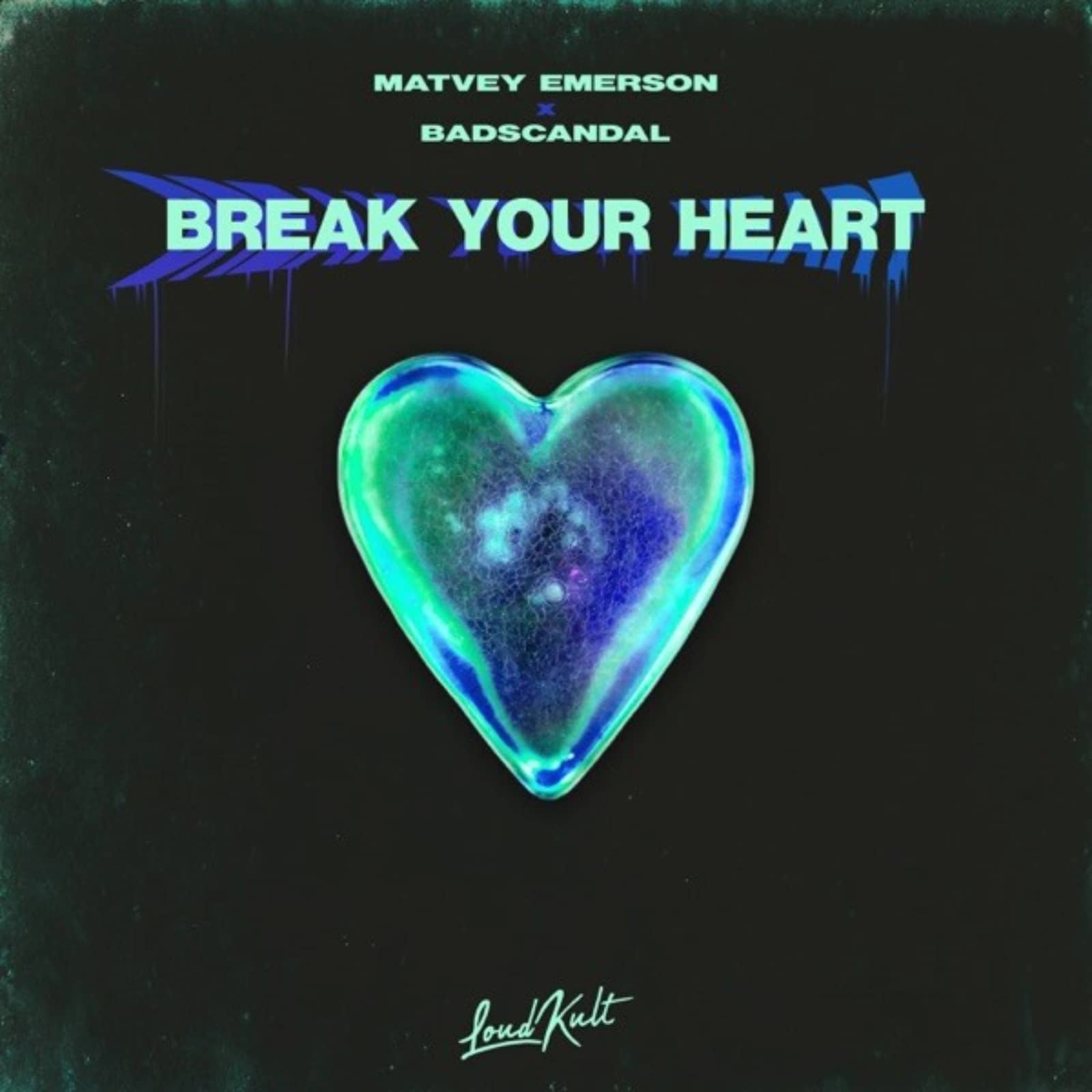 Matvey Emerson feat. Badscandal — Break Your Heart