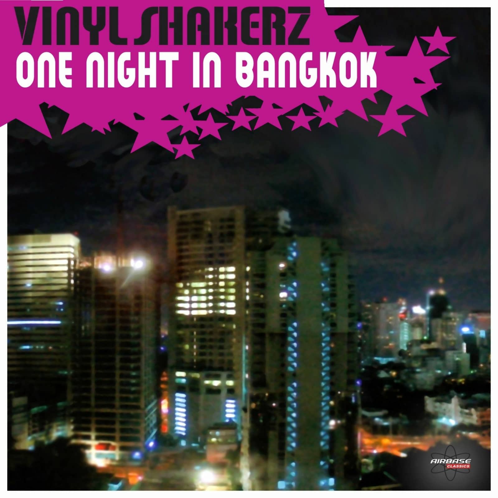 Vinylshakerz — One Night in Bangkok (Vinylshakerz Screen Cut)