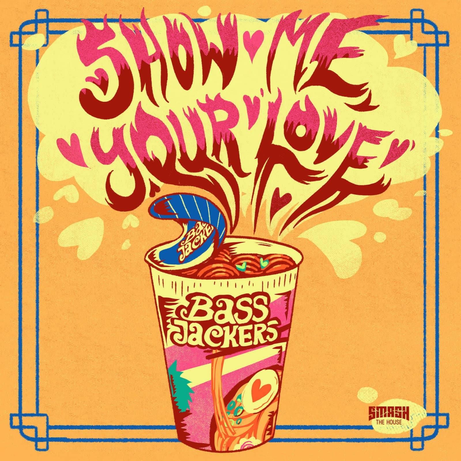 Bassjackers — Show Me Your Love