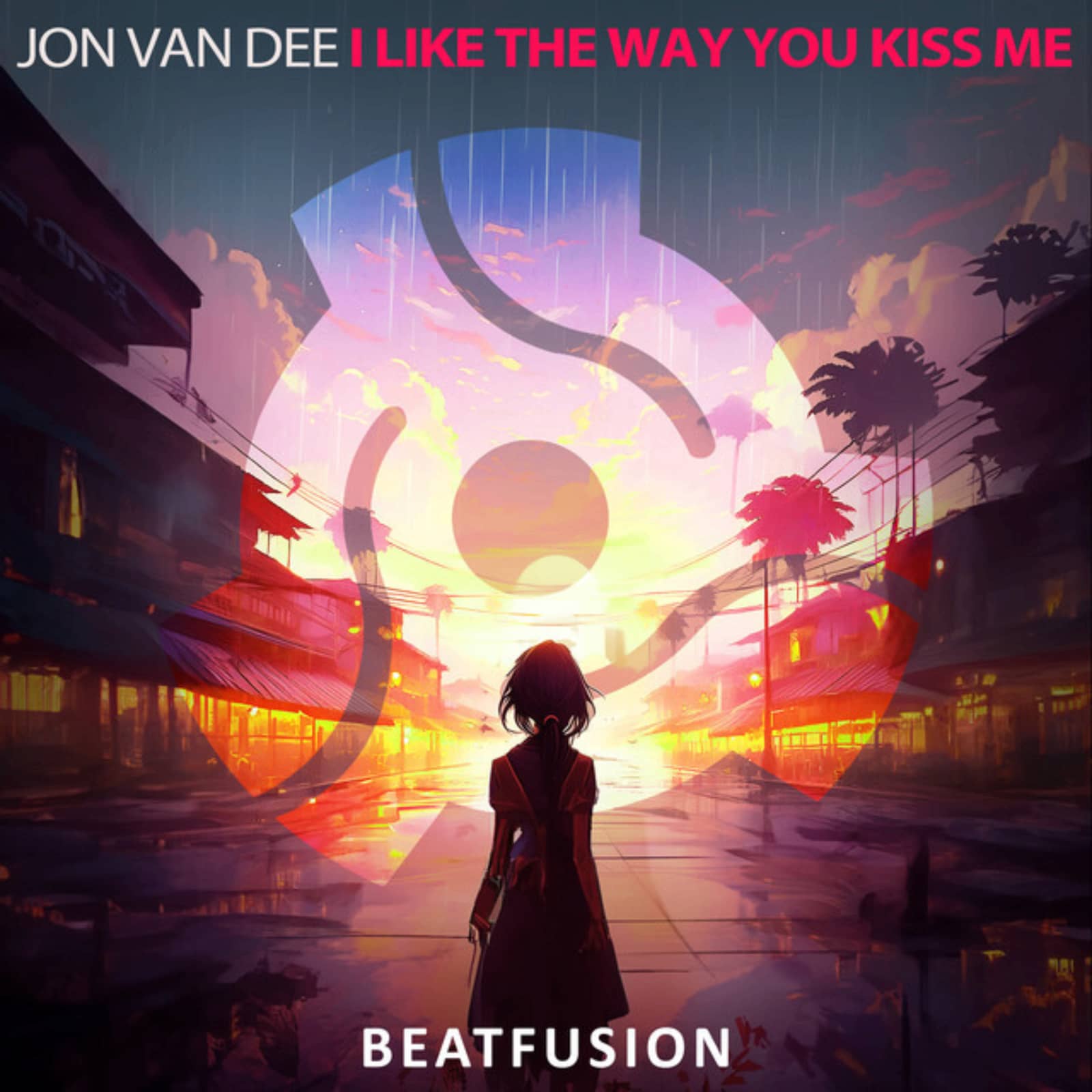 Jon Van Dee — I Like The Way You Kiss Me