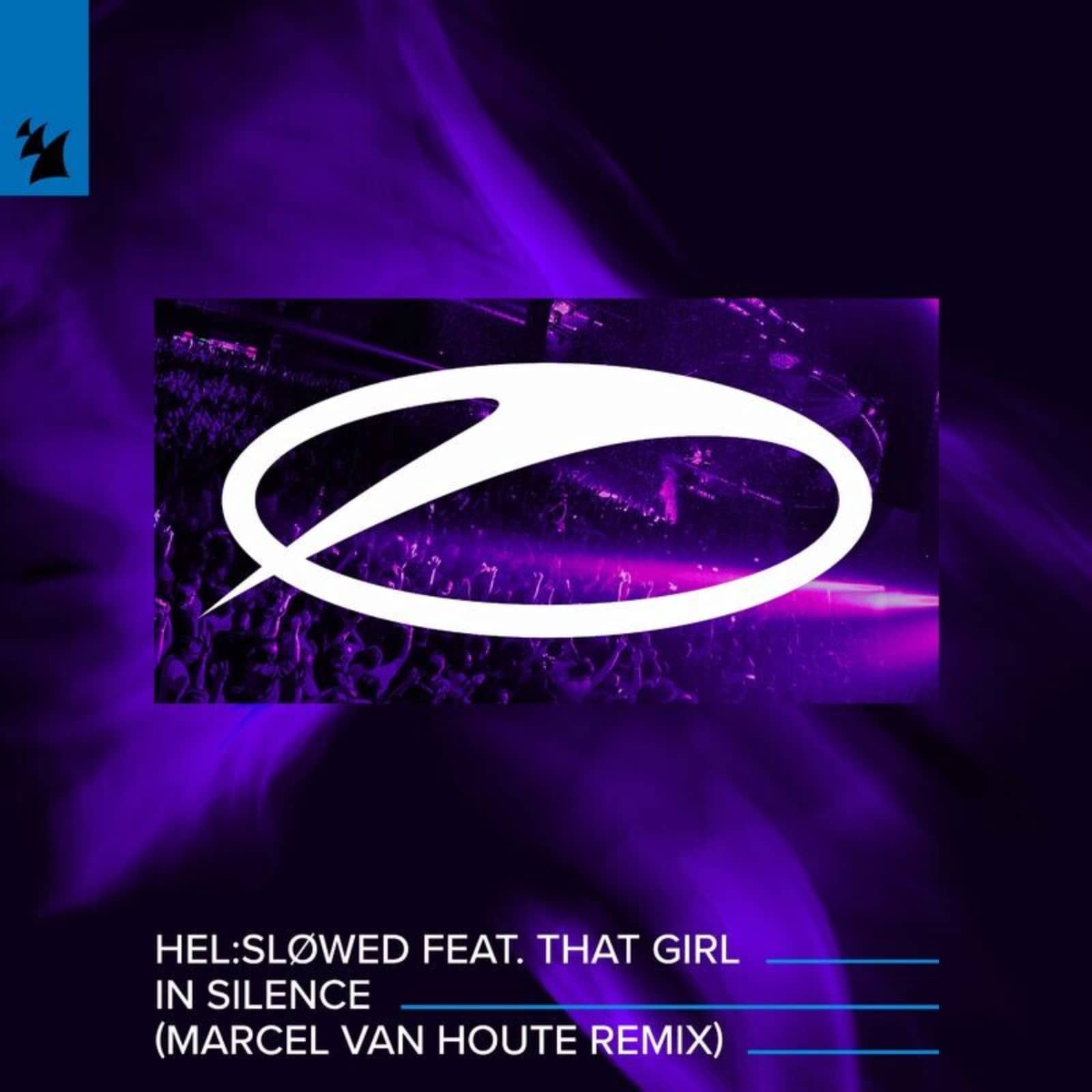 Hel:Sløwed; That Girl — In Silence (Marcel van Houte Remix)
