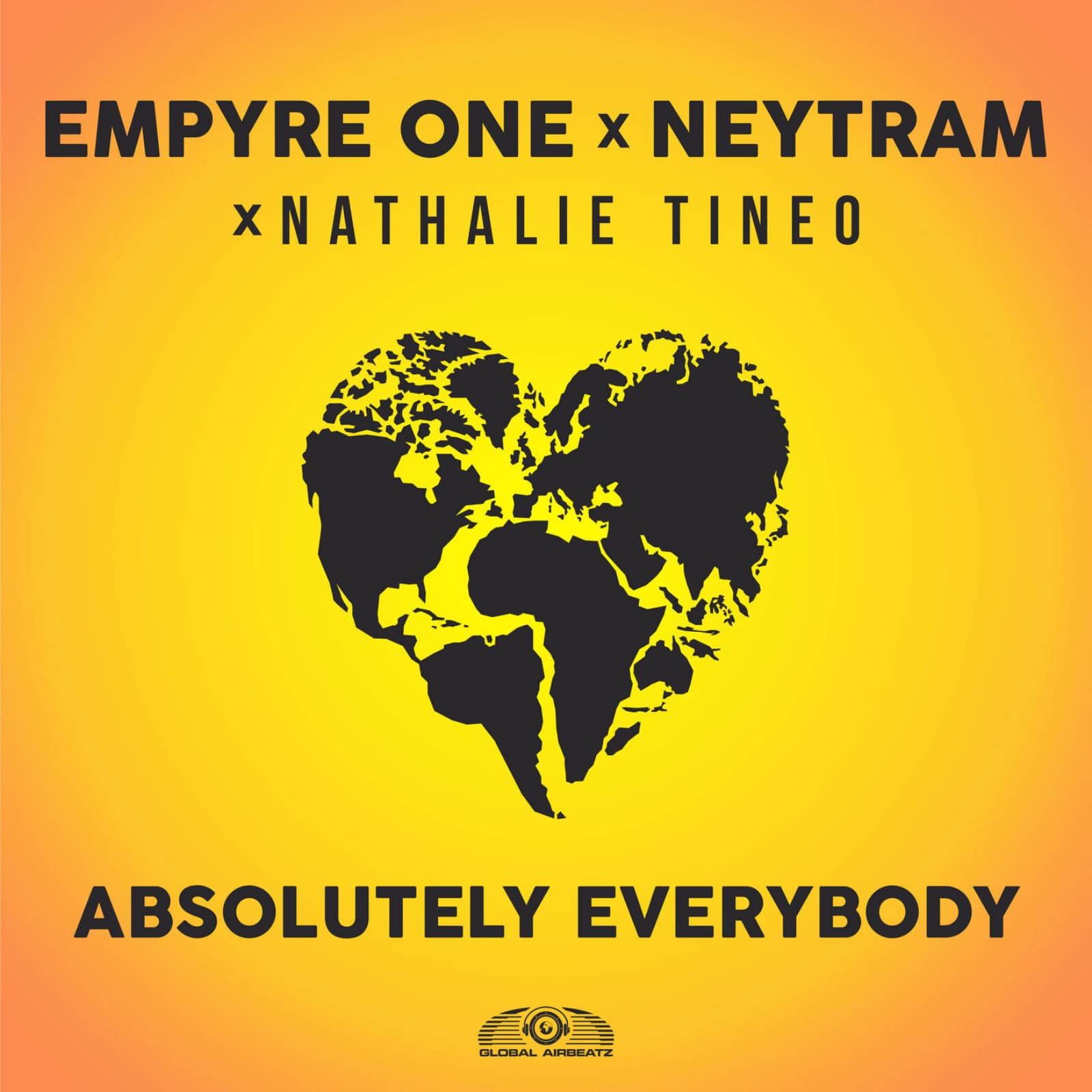 Empyre One x Neytram x Nathalie Tineo — Absolutely Everybody