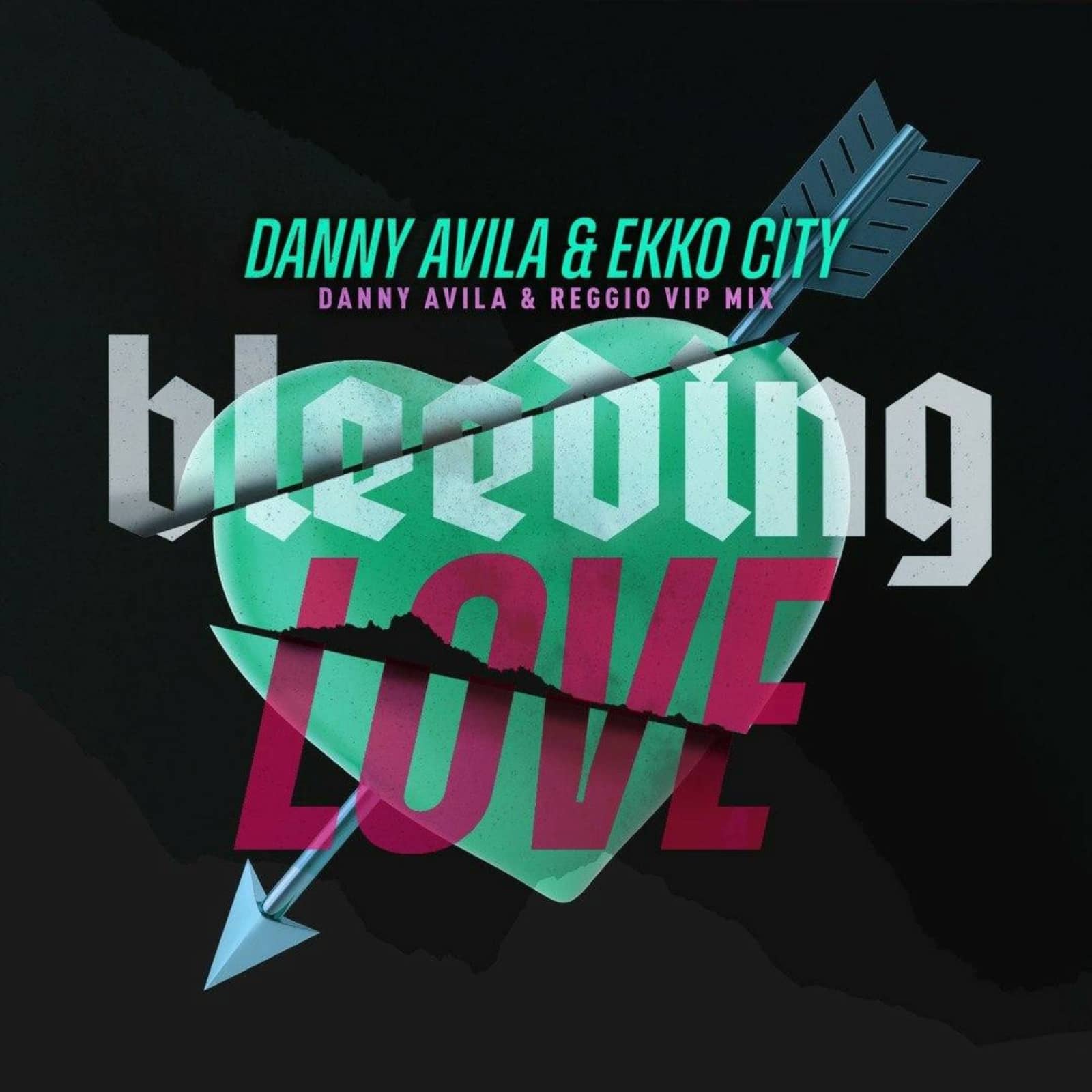 Danny Avila & Ekko City — Bleeding Love (Danny Avila & REGGIO VIP Mix)