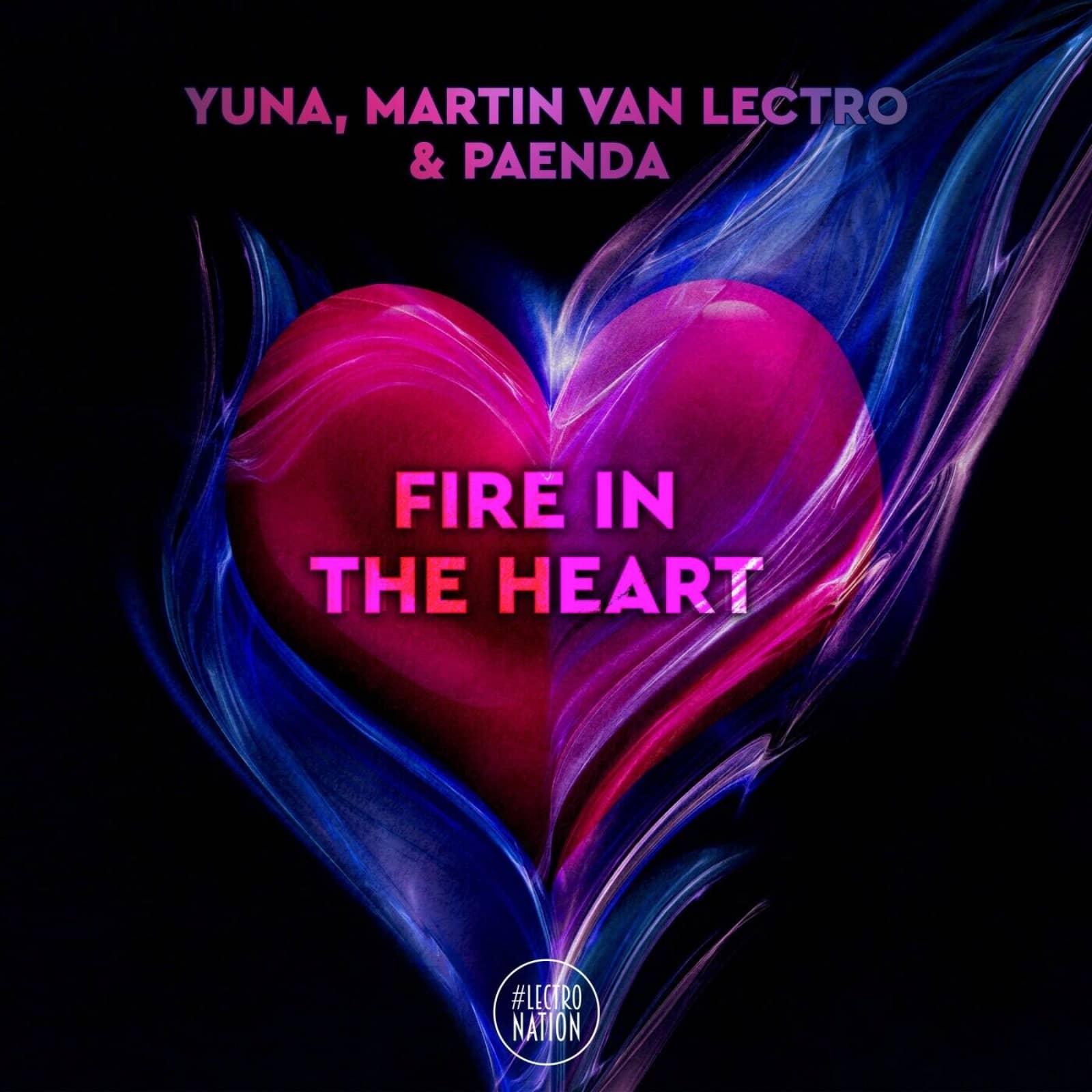 Yuna x Martin Van Lectro feat. Paenda — Fire In The Heart