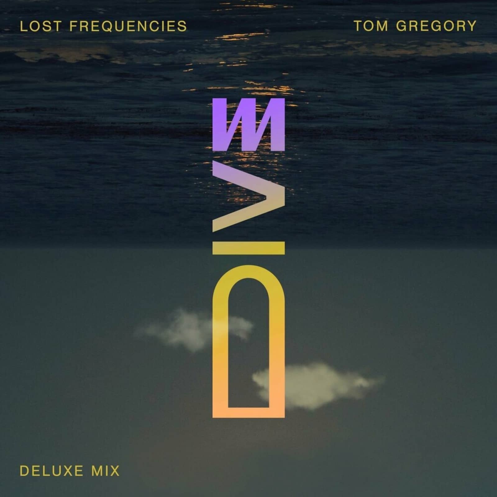 Lost Frequencies feat. Tom Gregory — Dive (Deluxe Mix)