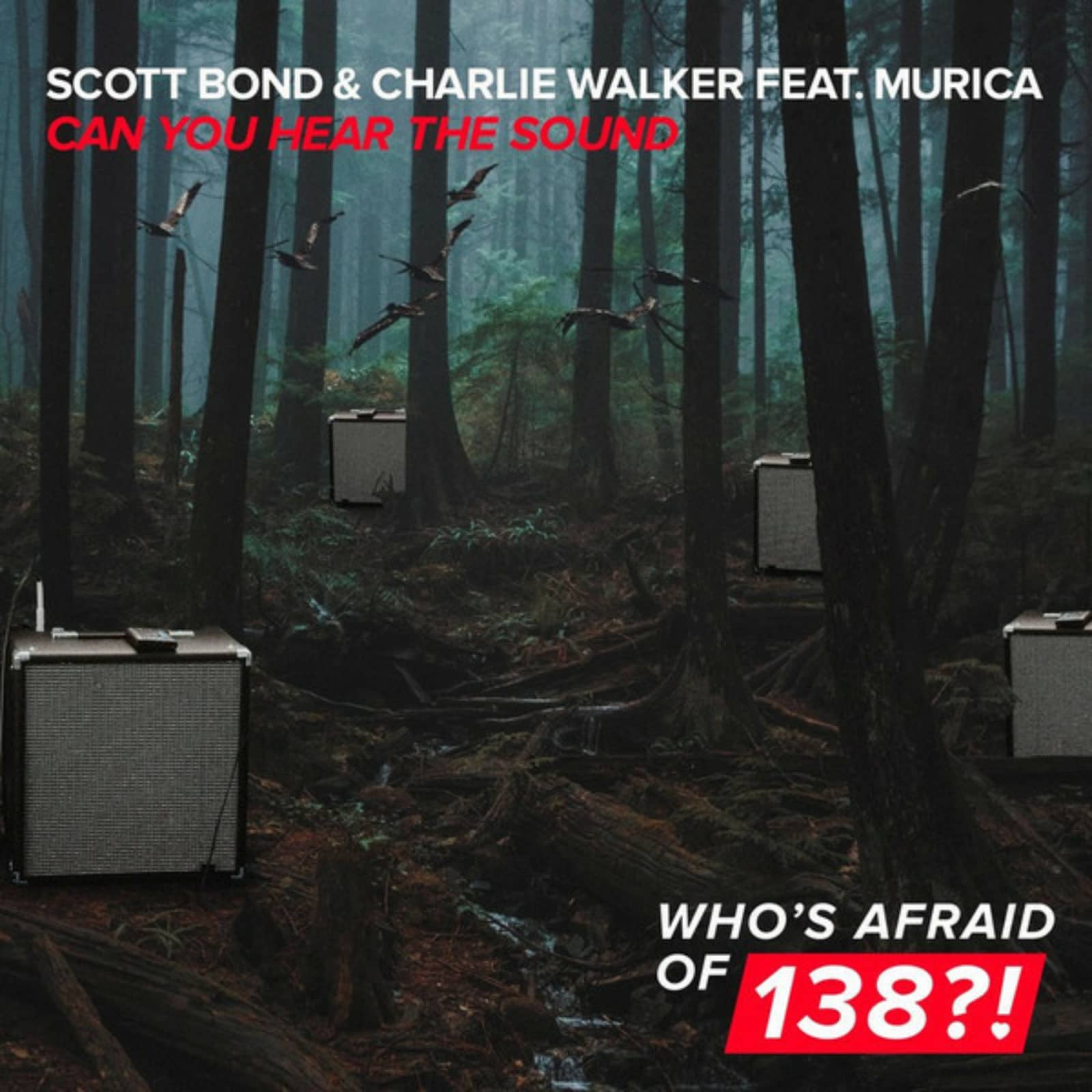 Scott Bond , Charlie Walker feat. Murica — Can You Hear The Sound (Ext. Mix)