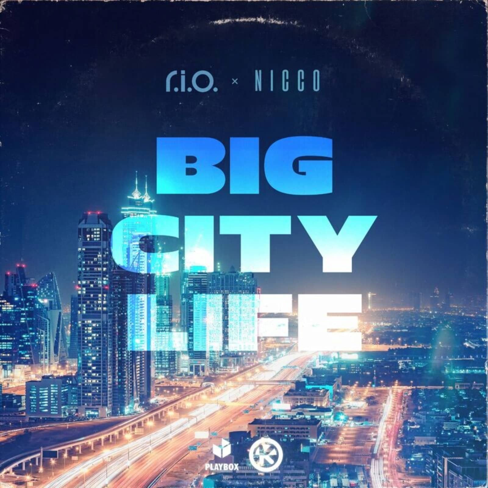 R.I.O. & Nicco — Big City Life