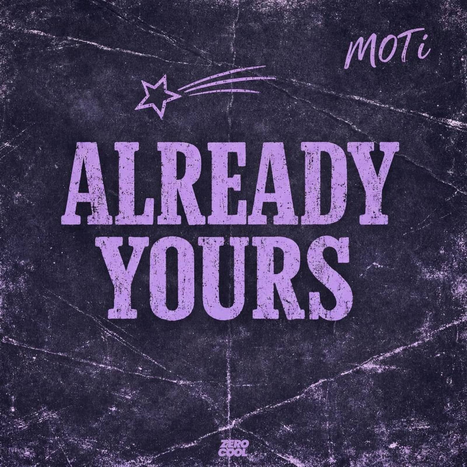 MOTi — Already Yours