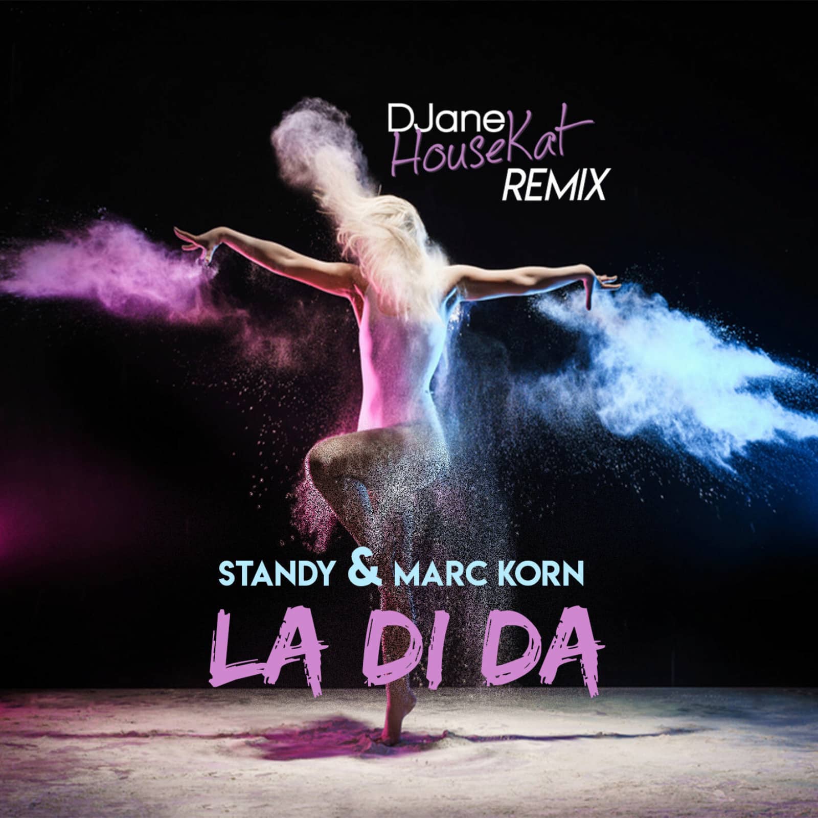 Standy, Marc Korn, Djane HouseKat — La Di Da (Djane HouseKat Edit)