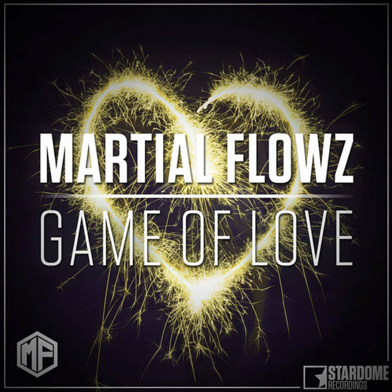Martial Flowz — Game of Love