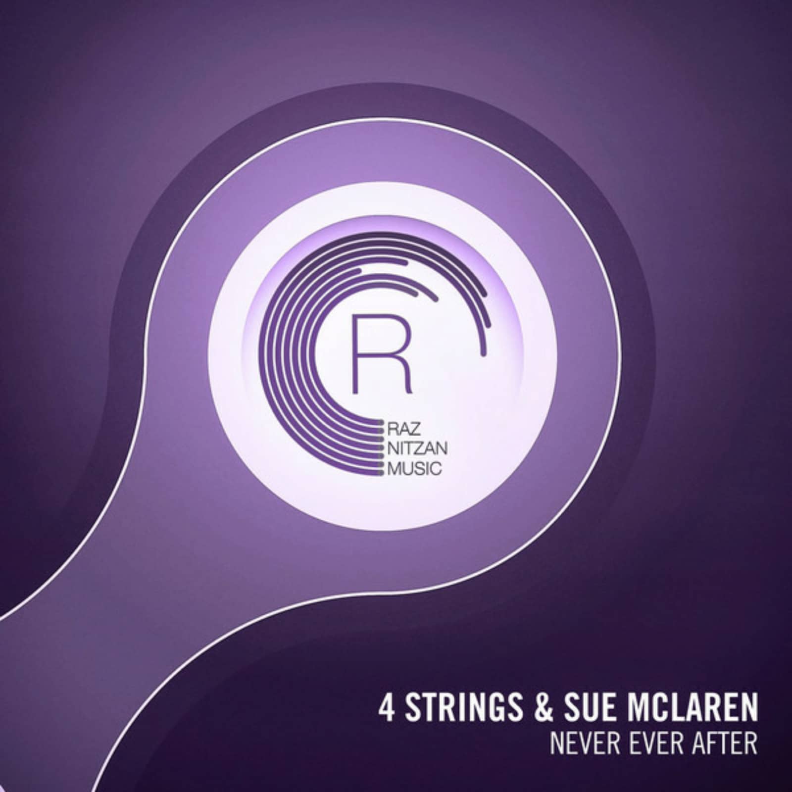 4 Strings & Sue McLaren — Never Ever After (Original Mix)