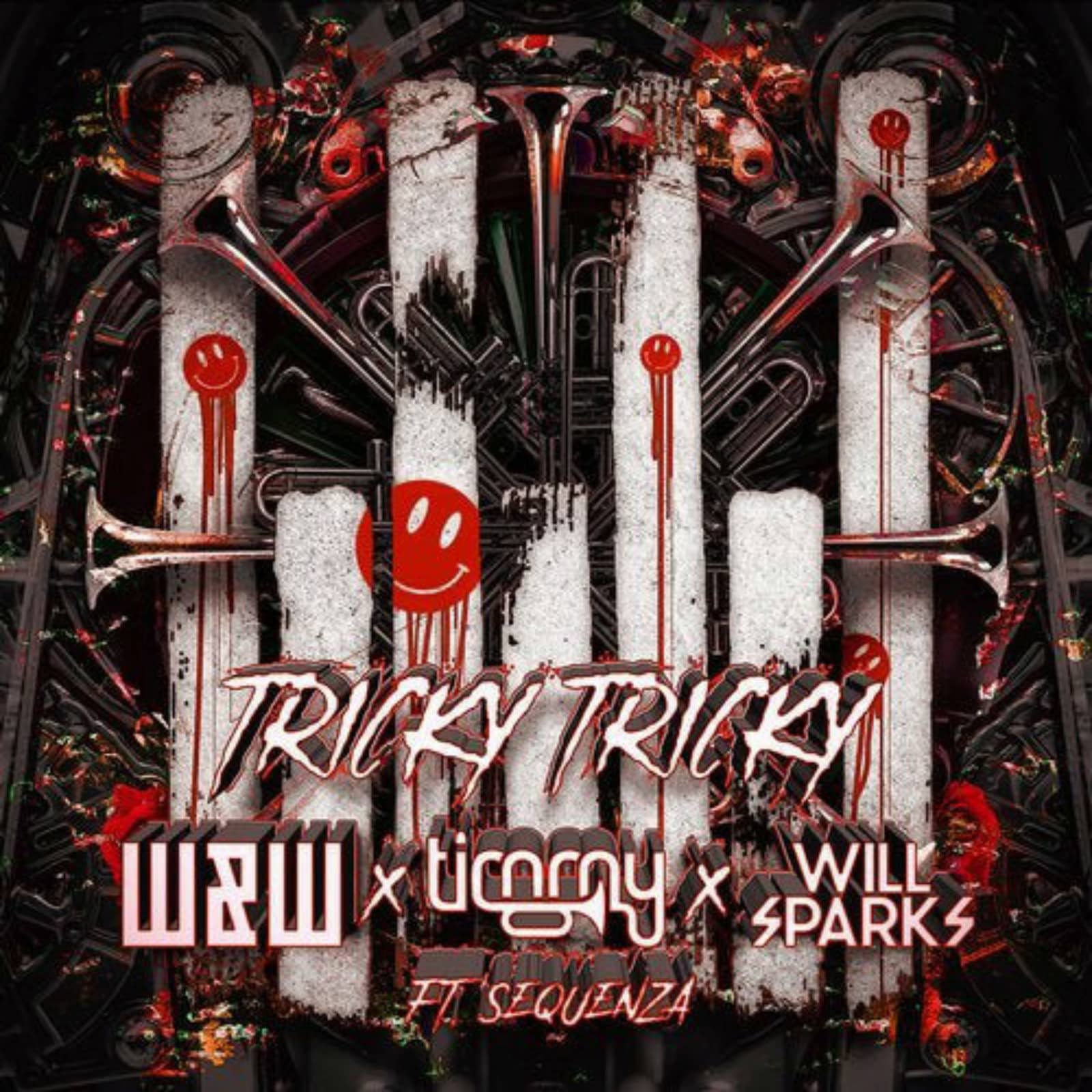 W&W X Timmy Trumpet X Will Sparks Ft. Sequenza — Tricky Tricky