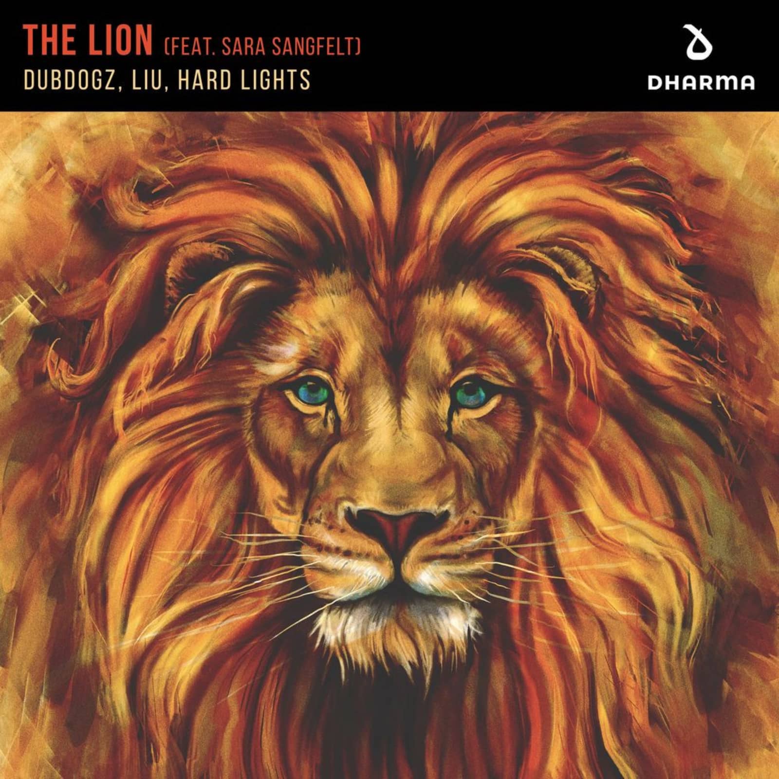 Dubdogz, Liu, Hard Lights — The Lion (feat. Sara Sangfelt)