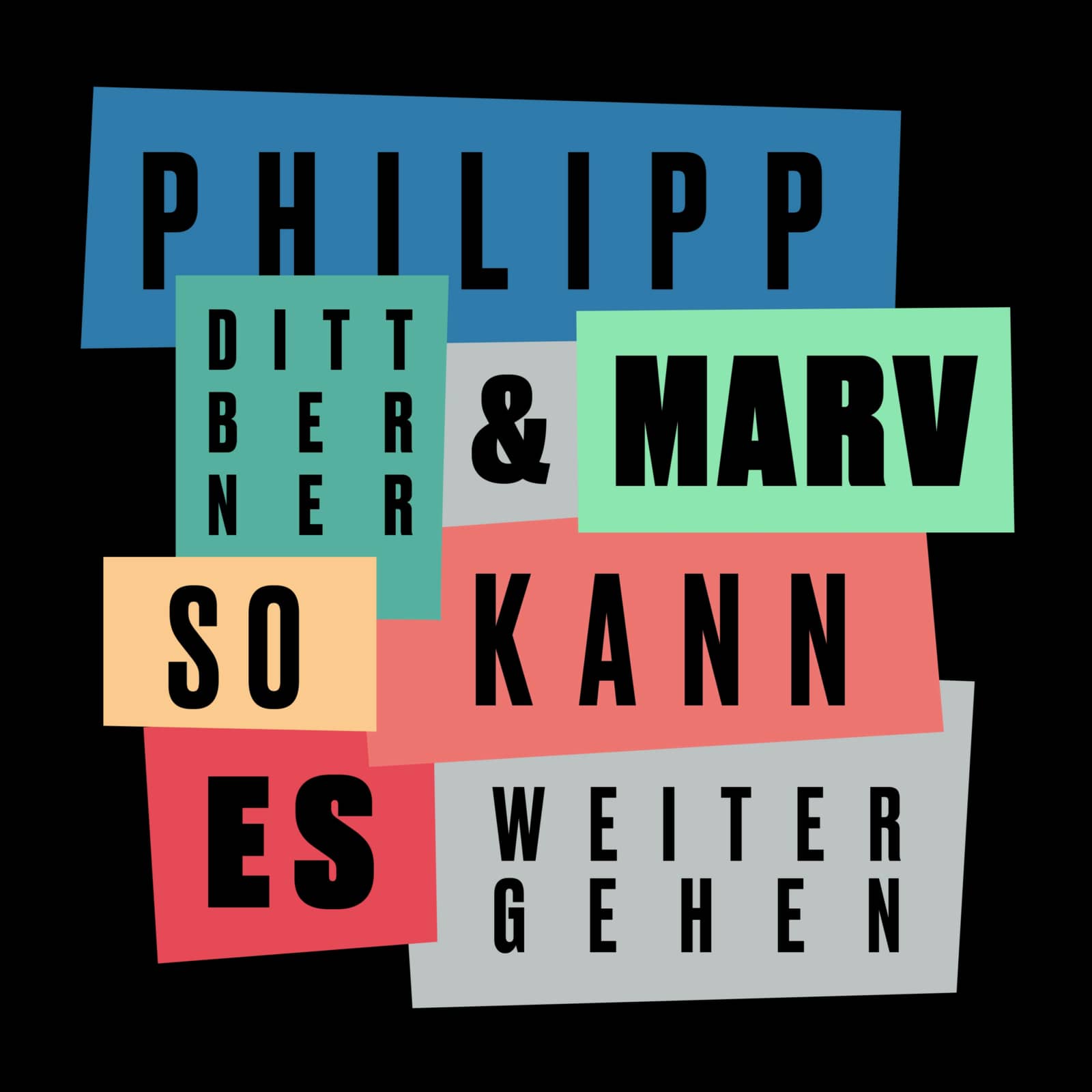 Philipp Dittberner & Marv — So kann es weitergehen
