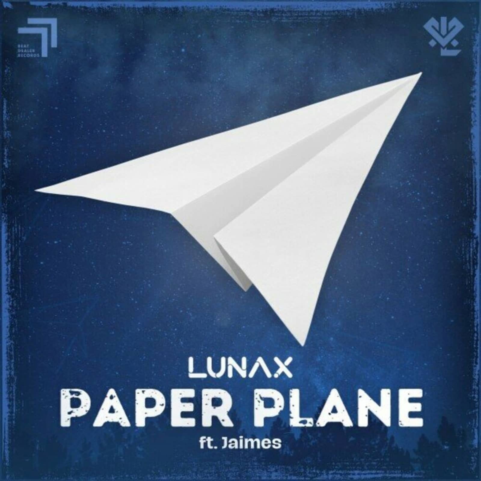 LUNAX Feat. Jaimes — Paper Plane