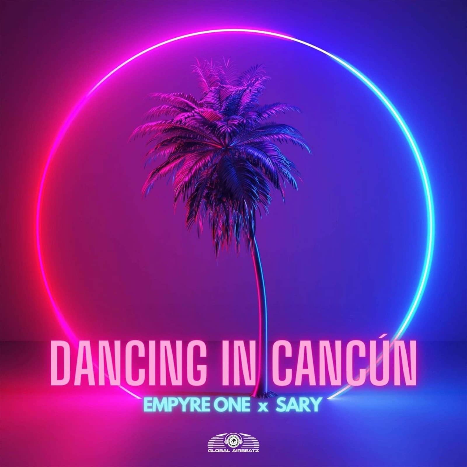 Empyre One × Sary — Dancing in Cancún