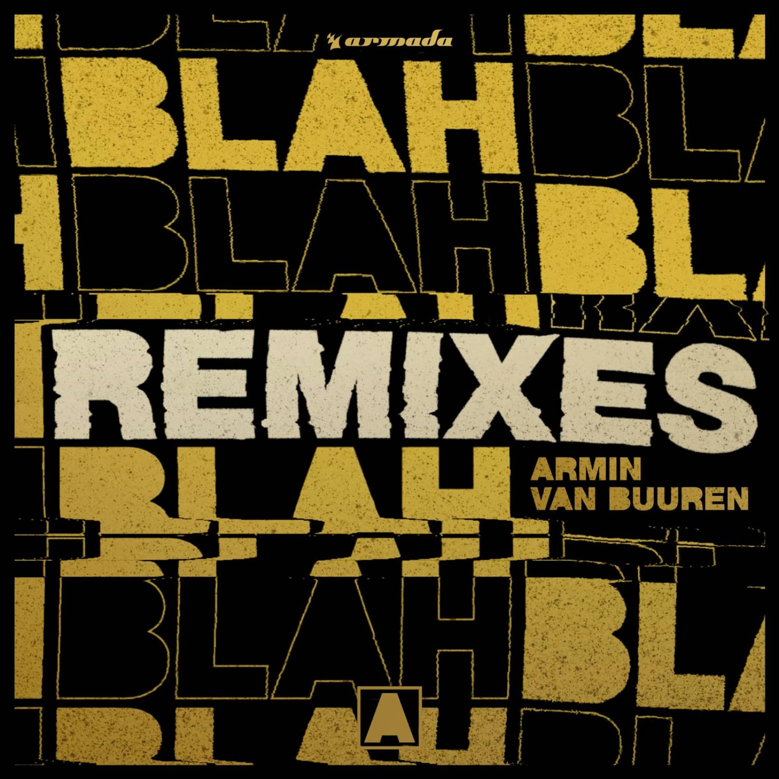 Armin Van Buuren — Blah Blah Blah (Brennan Heart & Toneshifterz Remix)