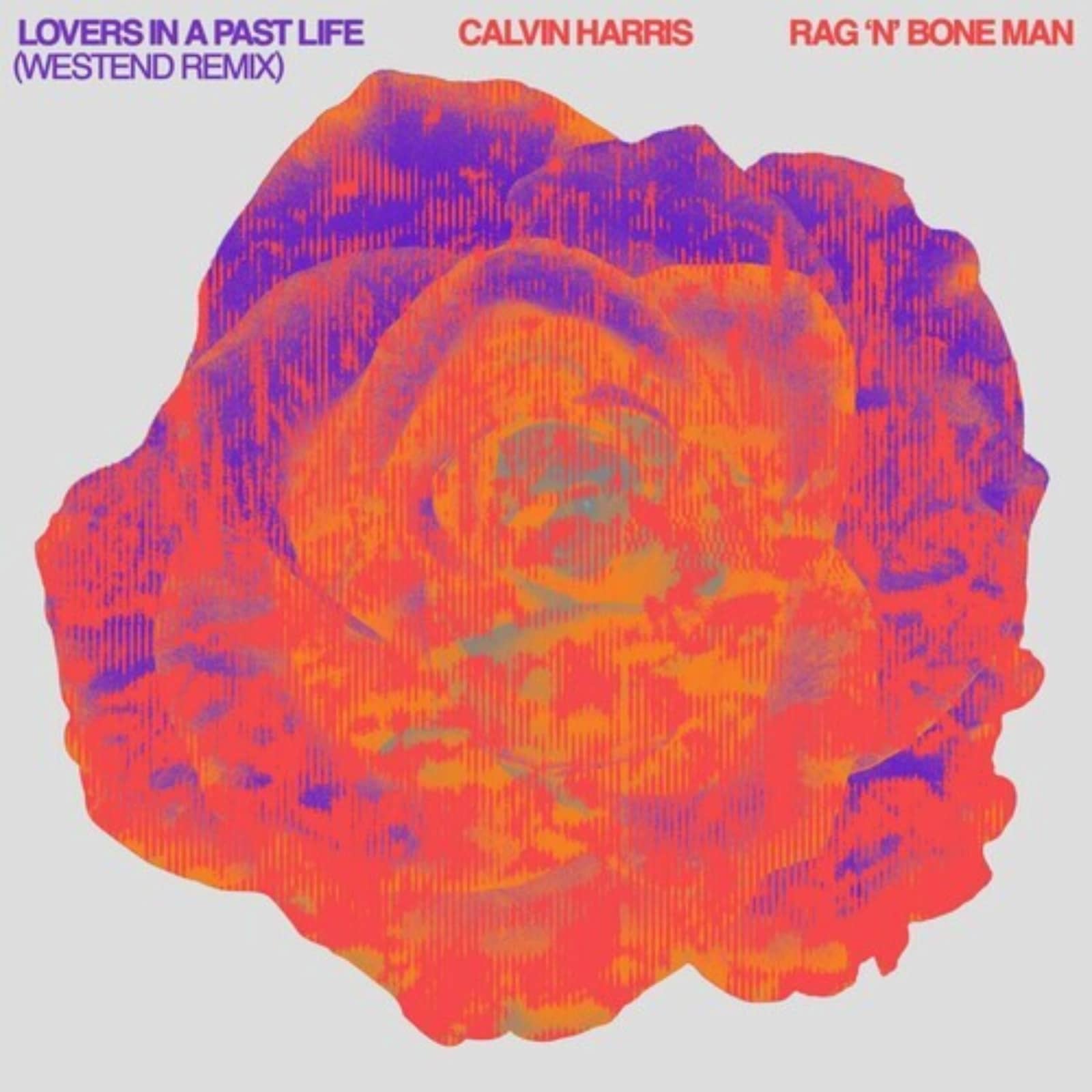 Calvin Harris, Rag'n'Bone Man — Lovers In A Past Life (Westend Remix)