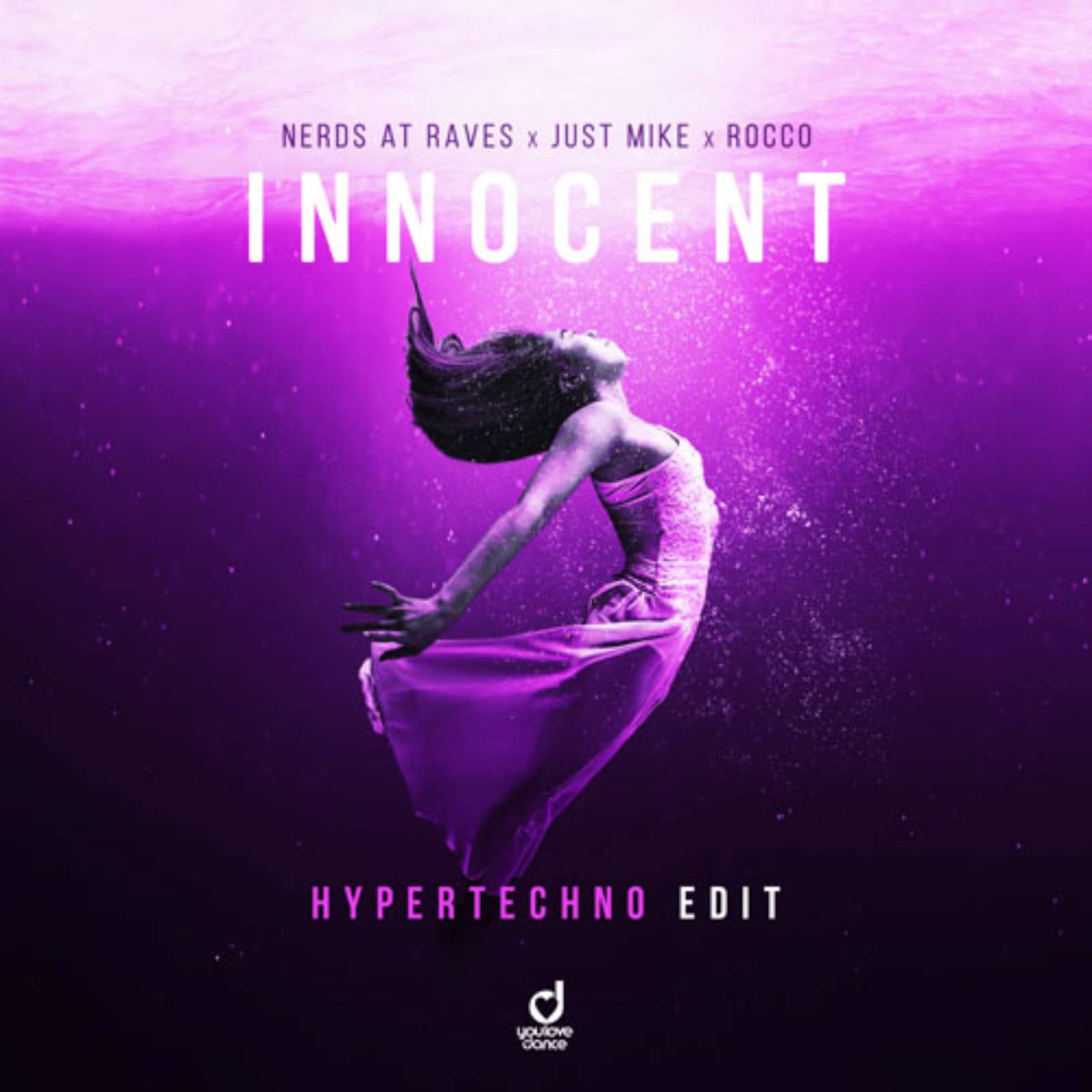 Nerds At Raves, Just Mike & Rocco — Innocent (Hypertechno Edit)