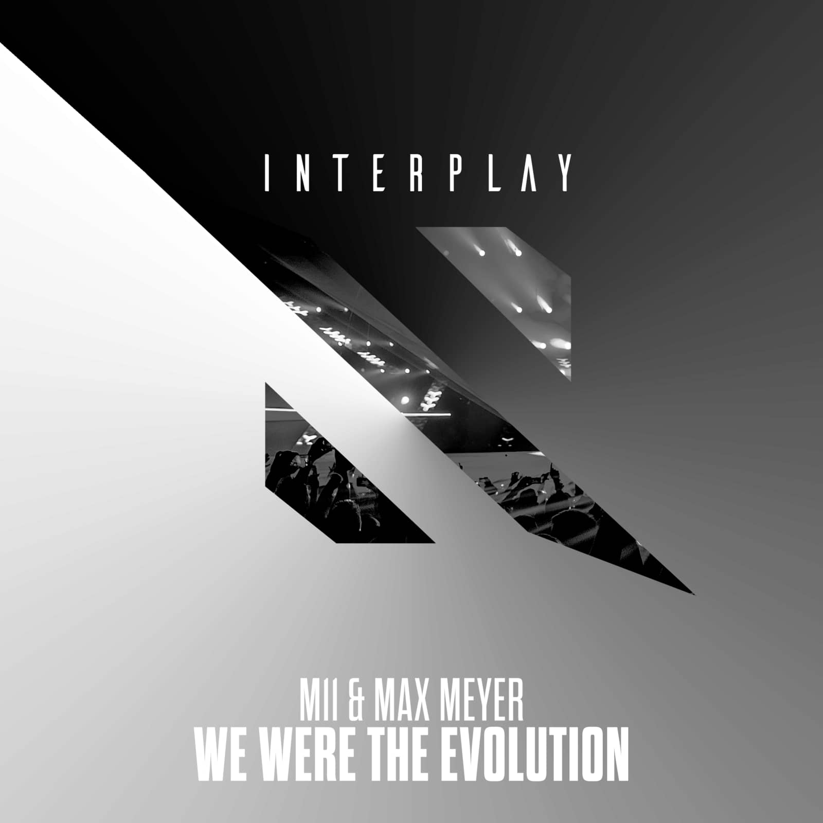 M11 & Max Meyer — We Were The Evolution