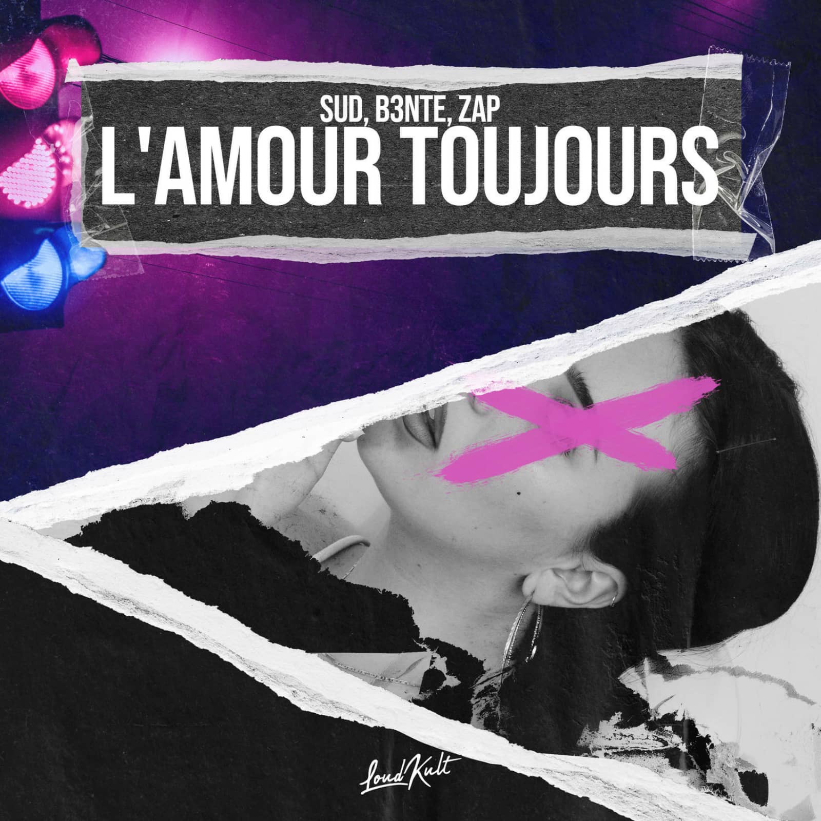 SUD,B3nte,ZAP — L'amour Toujours