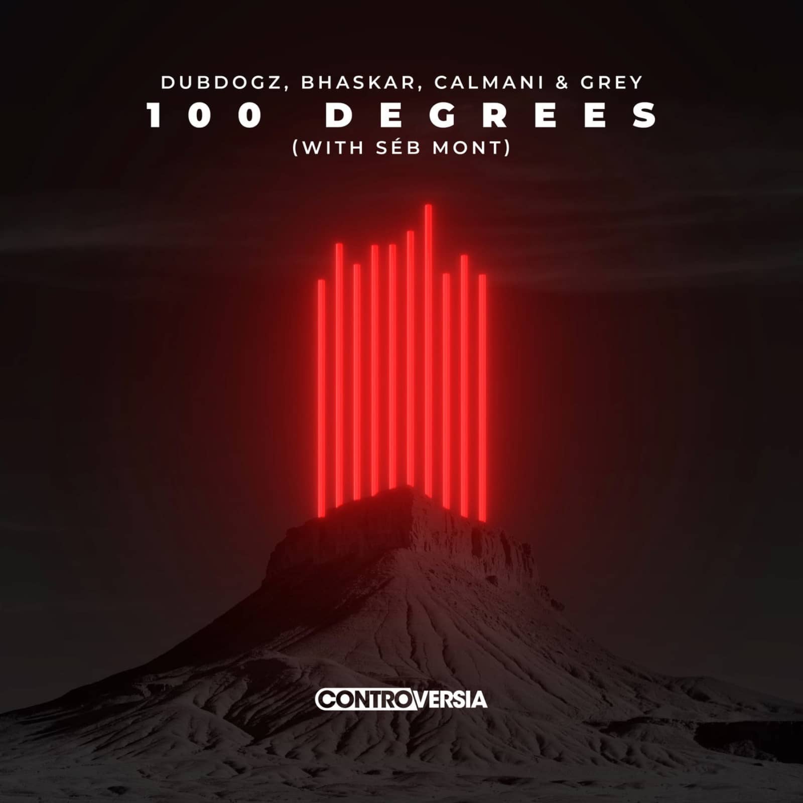 Dubdogz, Bhaskar with Calmani & Grey feat. Seb Mont — 100 Degrees (Extended Mix)