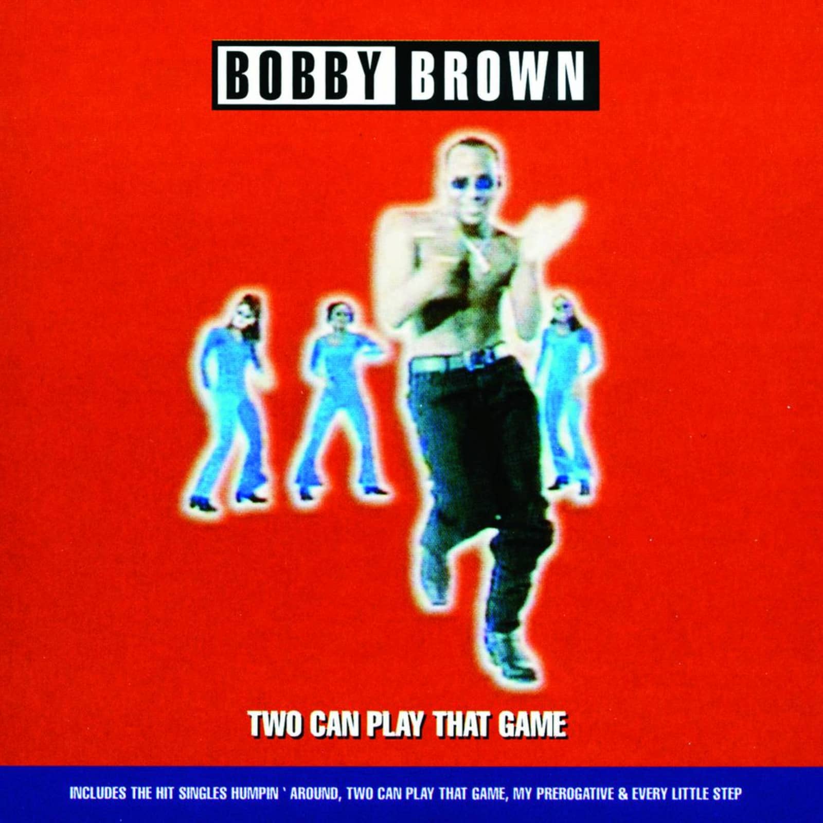 Bobby Brown — Two Can Play That Game