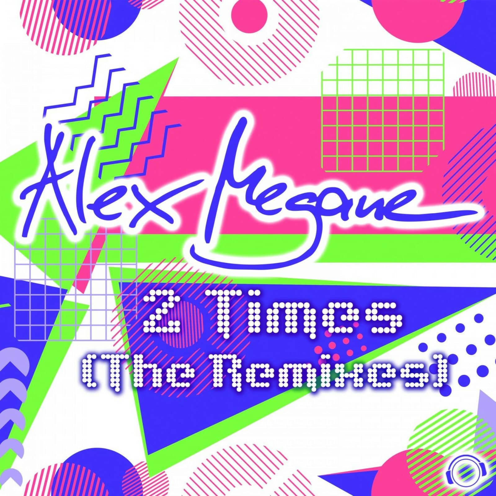 Alex Megane — 2 Times (Gordon & Doyle Remix Edit)