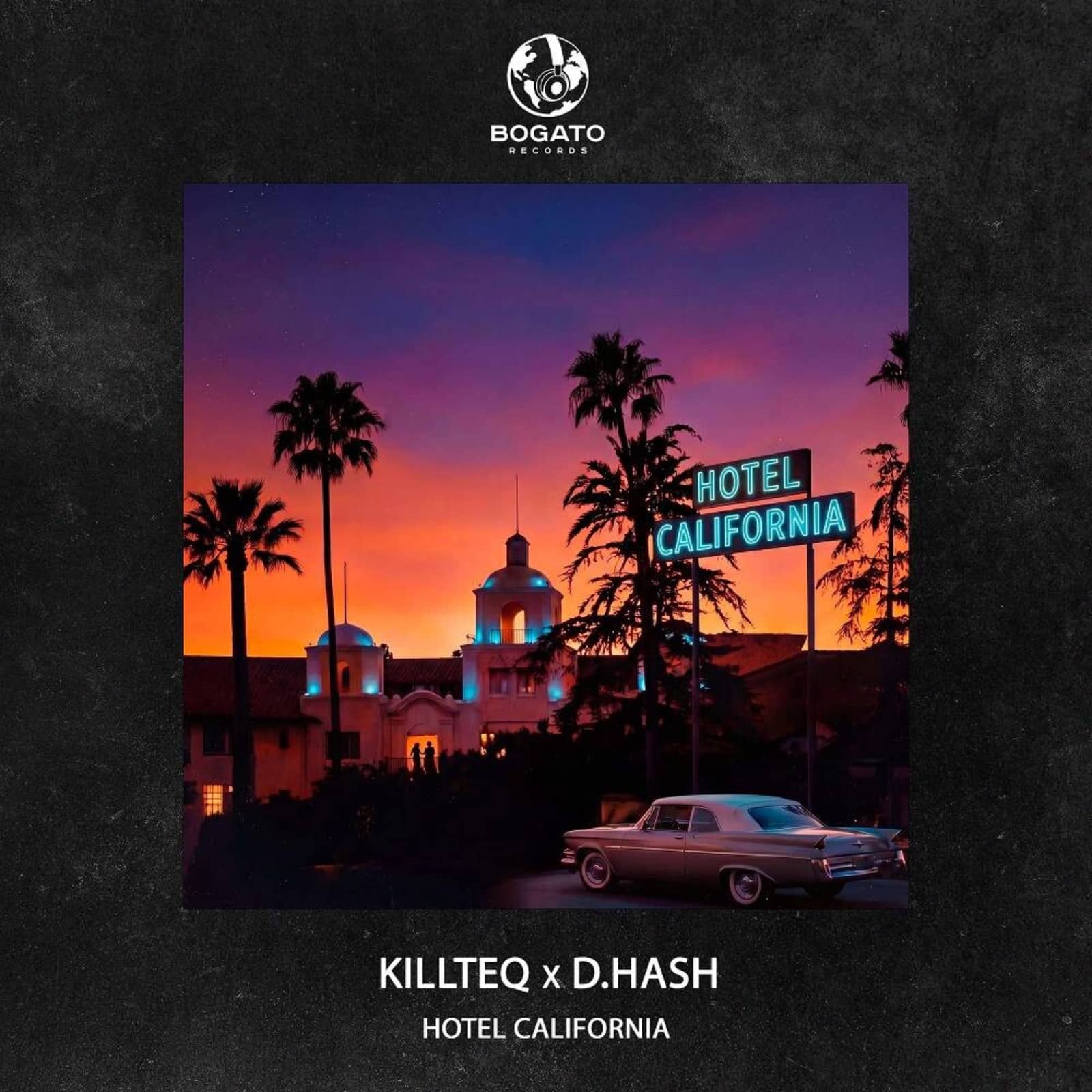 KiLLTEQ & D.HASH — Hotel California