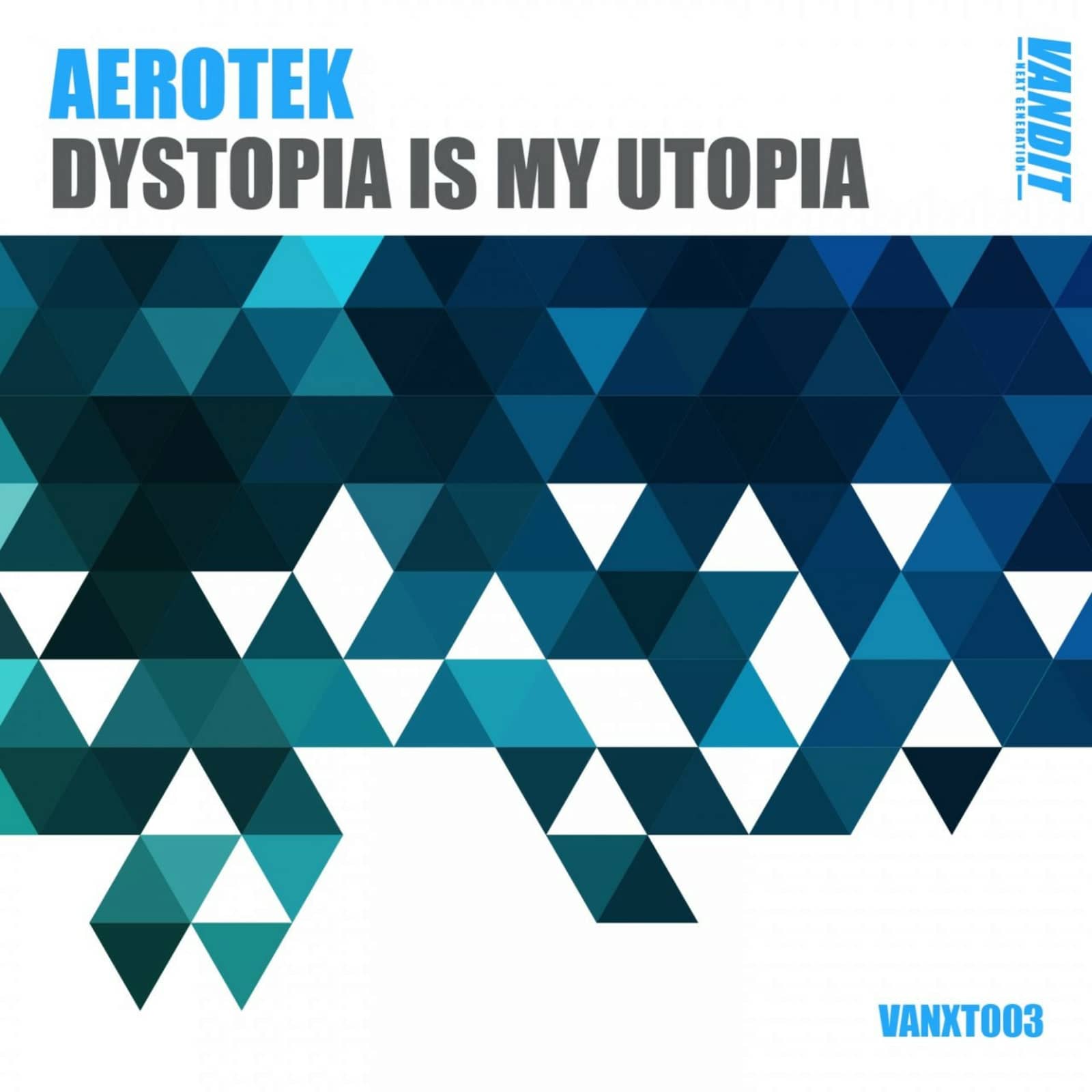 Aerotek — Dystopia Is My Utopia (Radio Edit)